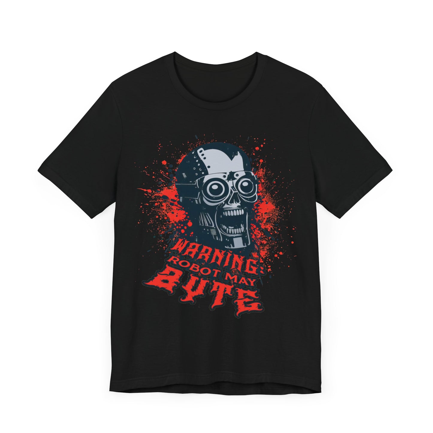 Warning: Robot May Byte - Horror T-Shirt by Stichas T-Shirt Company