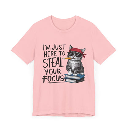 I'm Just Here to Steal Your Focus - Cute Cat in Sunglasses T-Shirt by Stichas T-Shirt Company