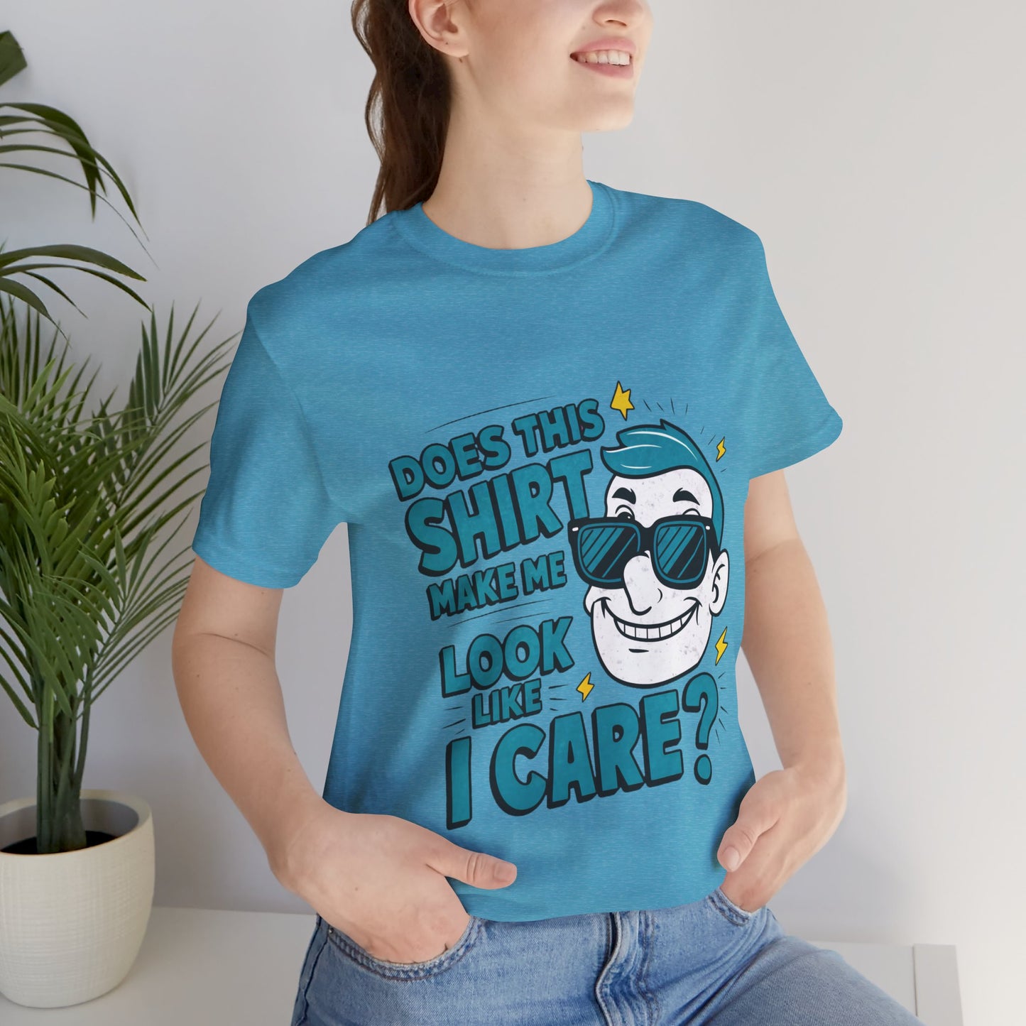 Does this Shirt Make Me Look Like I Care - Funny T-Shirt by Stichas T-Shirt Company