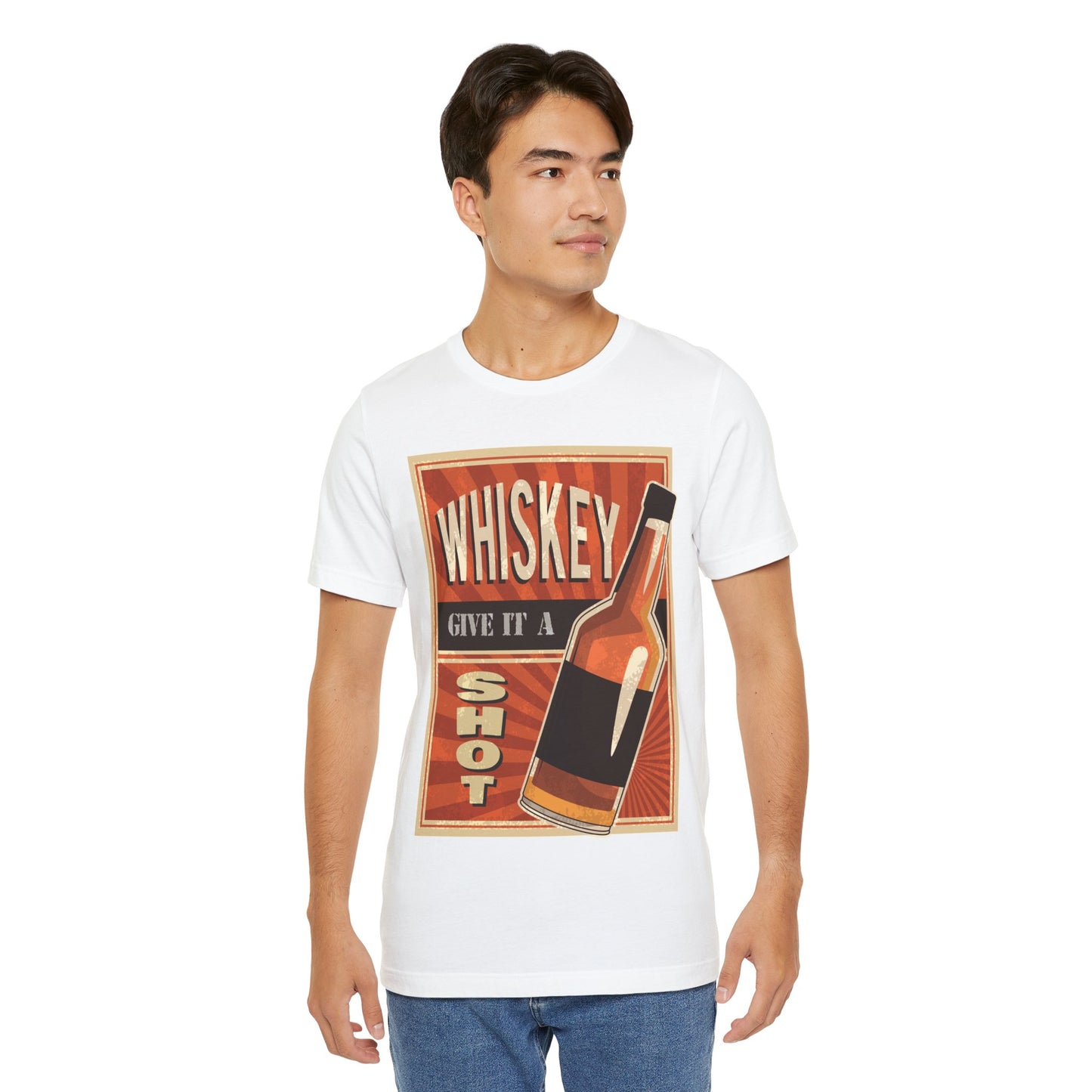 Whiskey - Give it a SHOT - Funny T Shirt