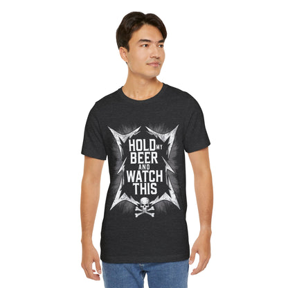 Hold My Beer and Watch This - Badass T-Shirt by Stichas T-Shirt Company