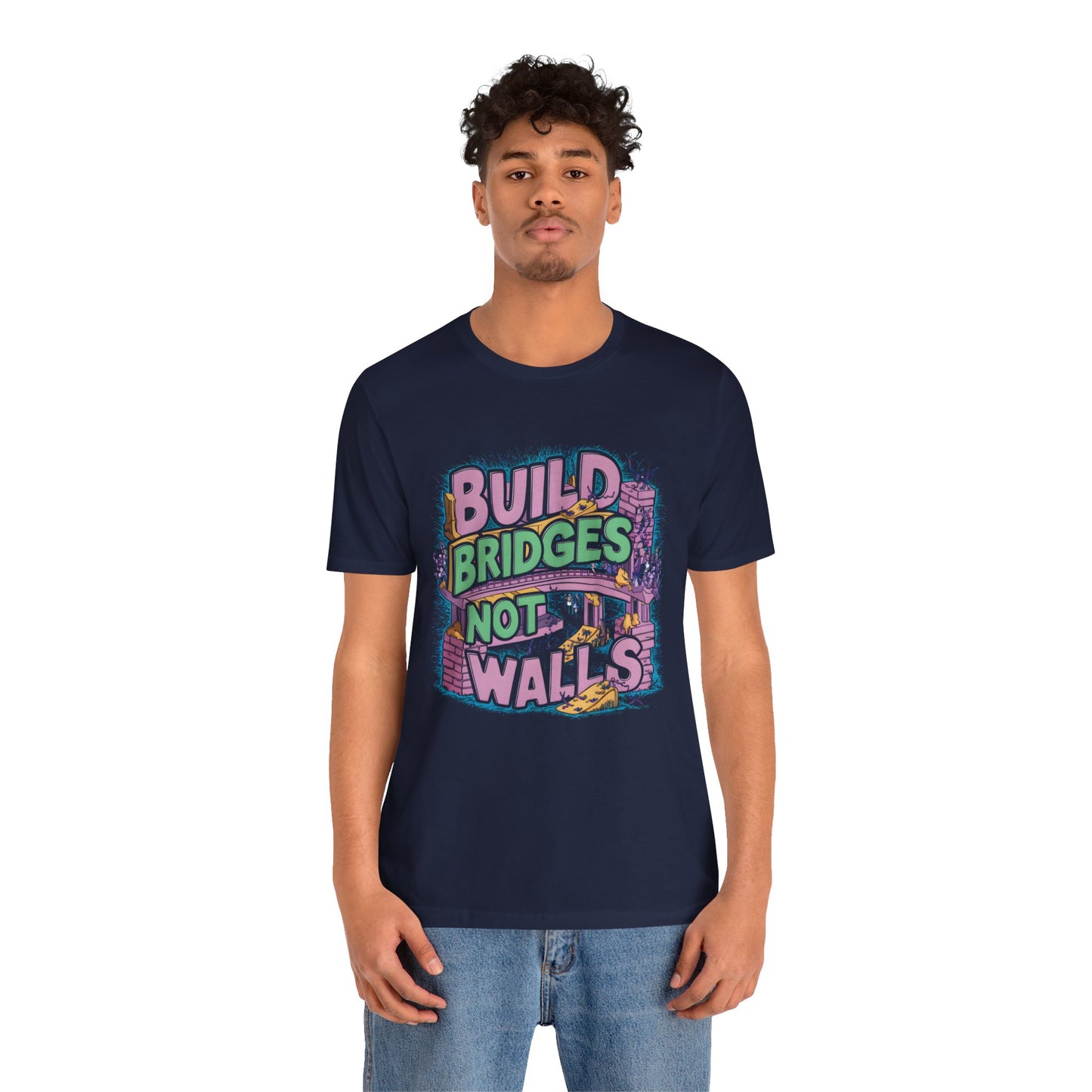 Build Bridges, Not Walls - Political - T-Shirt by Stichas T-Shirt Company