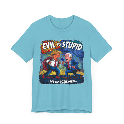 Evil Vs. Stupid - Political - T-Shirt by Stichas T-Shirt Company