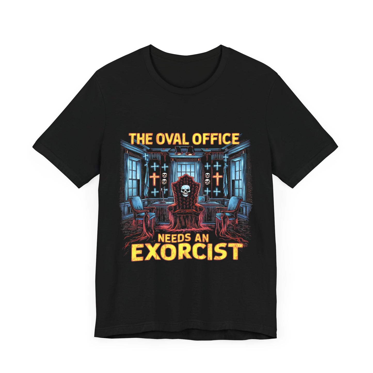 The Oval Office Needs and Exorcist - Political - T-Shirt by Stichas T-Shirt Company