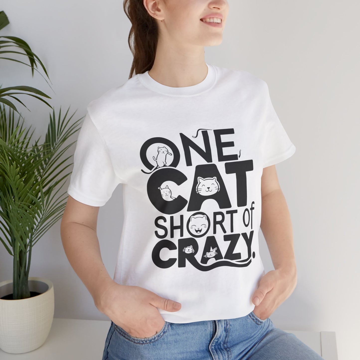 One Cat Short of Crazy - Funny Cat Lover T-Shirt by Stichas T-Shirt Company