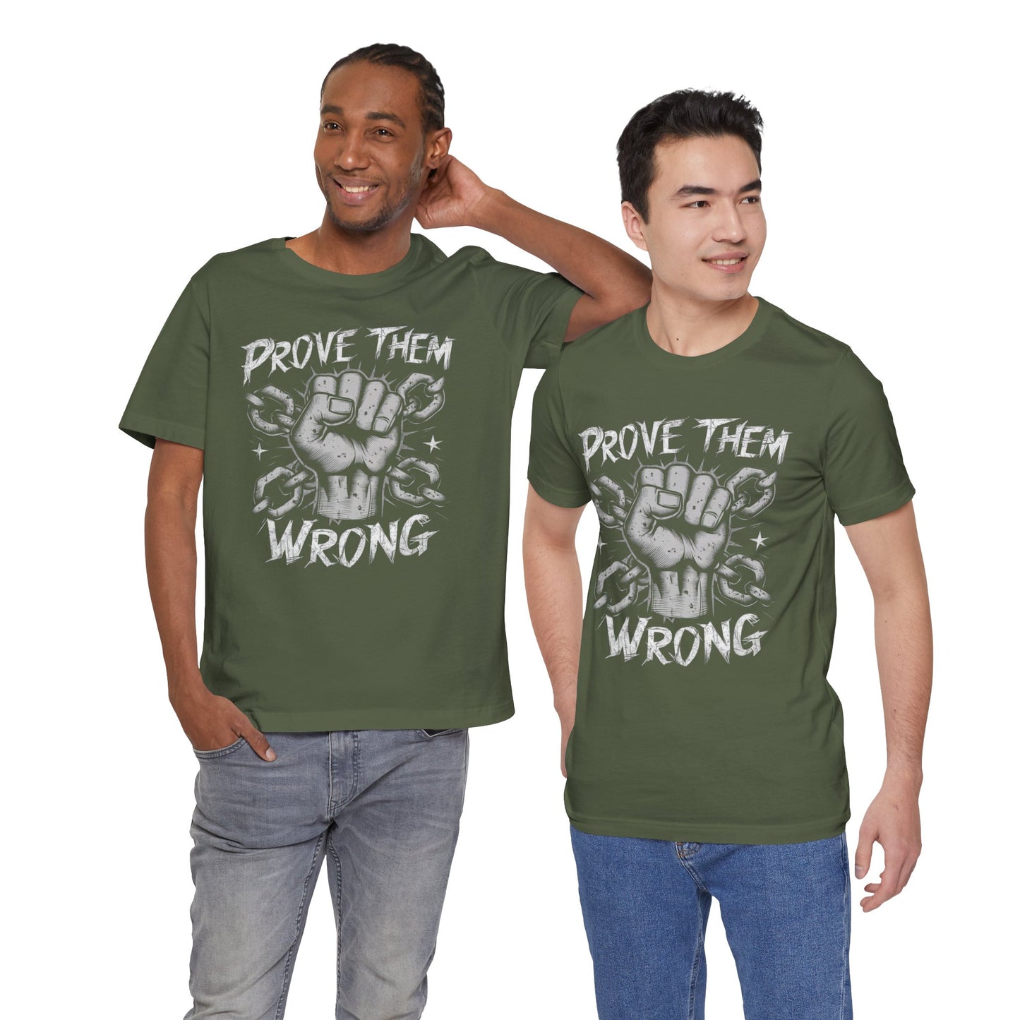 Prove Them Wrong - Badass T-Shirt by Stichas T-Shirt Company