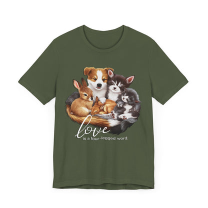 Love is a Four-Legged Word – Heartwarming Animal Lover T-Shirt by Stichas T-Shirt Company