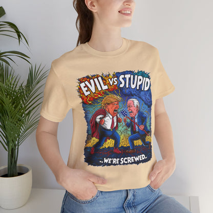 Evil Vs. Stupid - Political - T-Shirt by Stichas T-Shirt Company