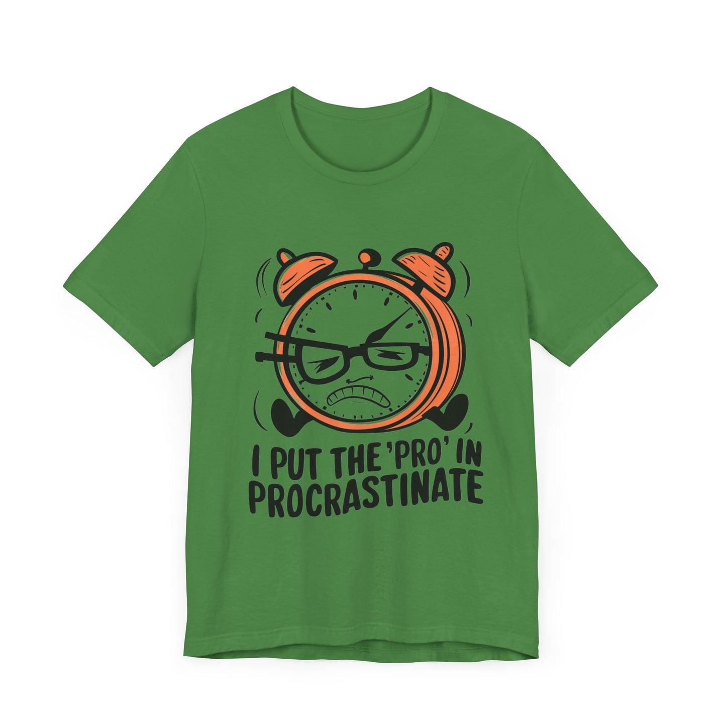 I Put the Pro in Procrastinate - Comedy - T-Shirt by Stichas T-Shirt Company