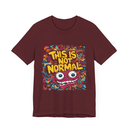 This is Not Normal - Political - T-Shirt by Stichas T-Shirt Company