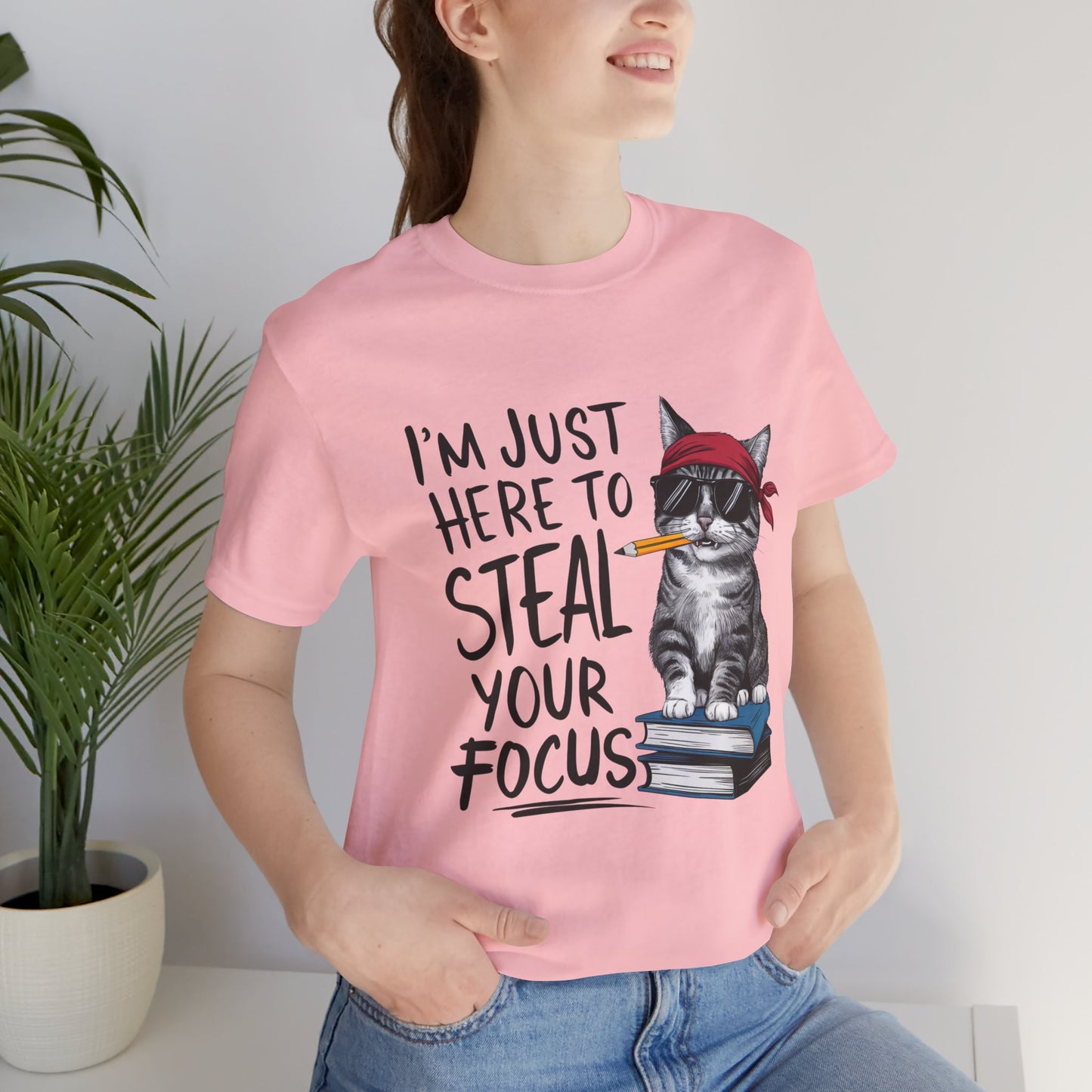 I'm Just Here to Steal Your Focus - Cute Cat in Sunglasses T-Shirt by Stichas T-Shirt Company