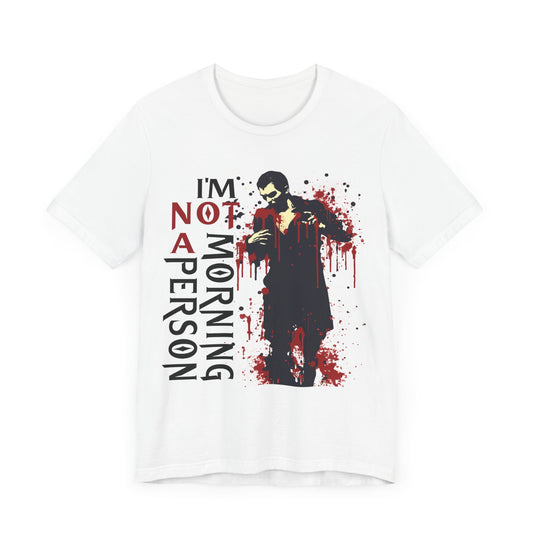 Not a Morning Person - Vampire T-Shirt by Stichas T-Shirt Company