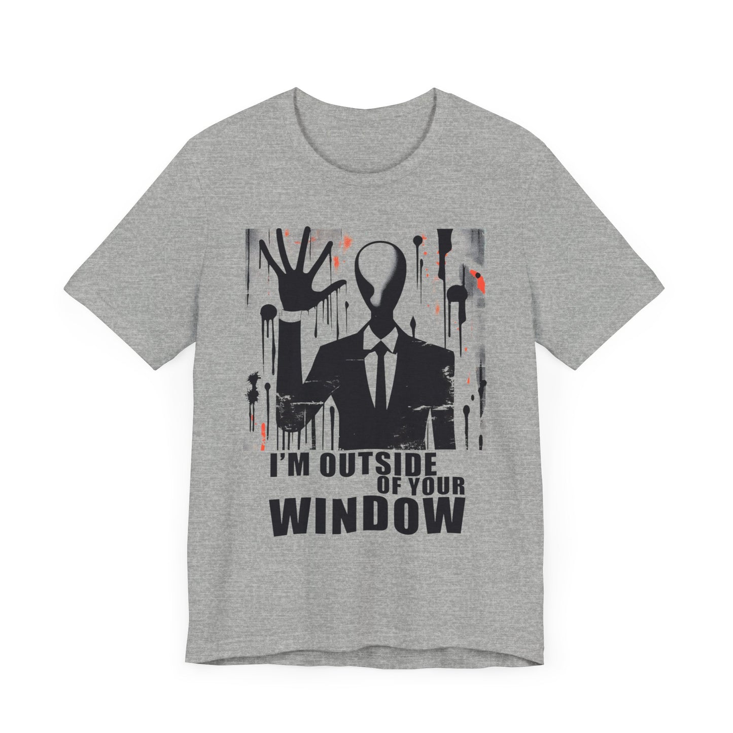 I’m Outside of Your Window  - Horror - T-Shirt by Stichas T-Shirt Company