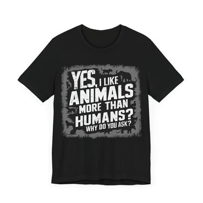 Yes, I like Animals More than Humans – Dog Lover T-Shirt by Stichas T-Shirt Company