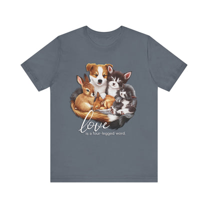 Love is a Four-Legged Word – Heartwarming Animal Lover T-Shirt by Stichas T-Shirt Company