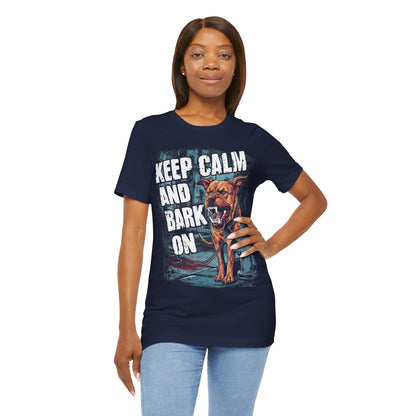 Tough Keep Calm and Bark On - Dog Lover’s T-Shirt by Stichas T-Shirt Company