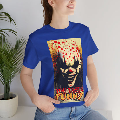 You Taste Funny  - Horror - T-Shirt by Stichas T-Shirt Company