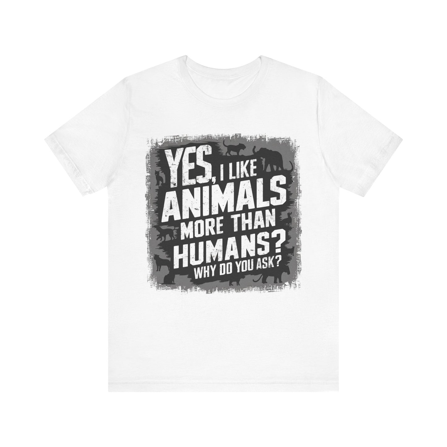 Yes, I like Animals More than Humans – Dog Lover T-Shirt by Stichas T-Shirt Company