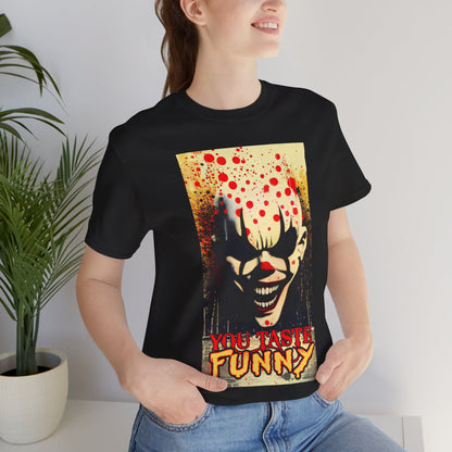 You Taste Funny  - Horror - T-Shirt by Stichas T-Shirt Company