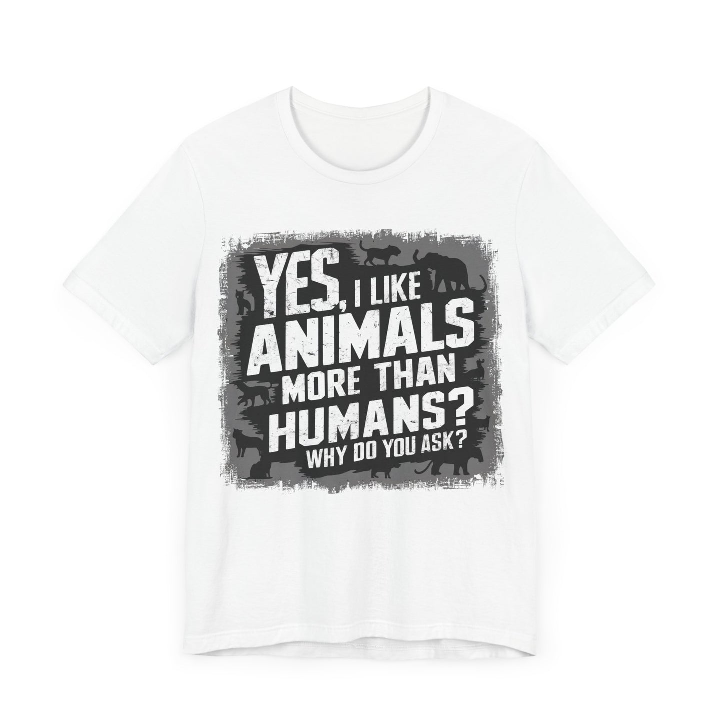 Yes, I like Animals More than Humans – Dog Lover T-Shirt by Stichas T-Shirt Company