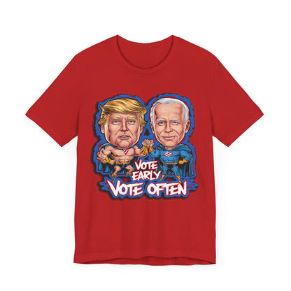 Vote Early, Vote Often - Political - T-Shirt by Stichas T-Shirt Company