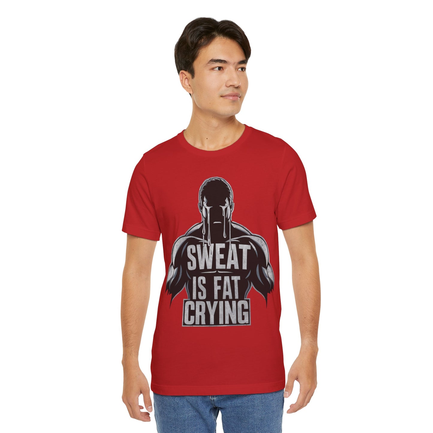 Sweat is Fat Crying - Badass T-Shirt by Stichas T-Shirt Company