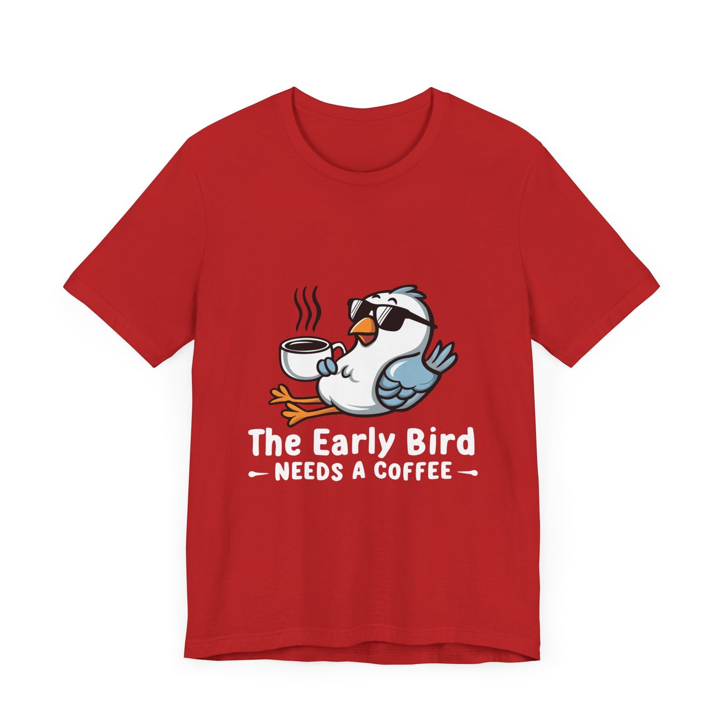 The Early Bird Needs a Coffee - Funny Morning Bird T-Shirt by Stichas T-Shirt Company