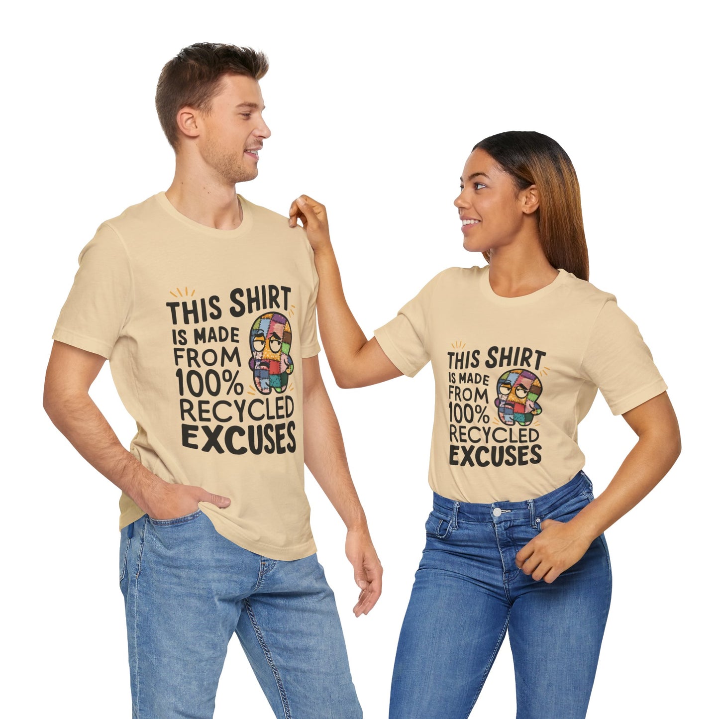 This Shirt is Made from 100% Recycled Excuses - Funny T-Shirt by Stichas T-Shirt Company