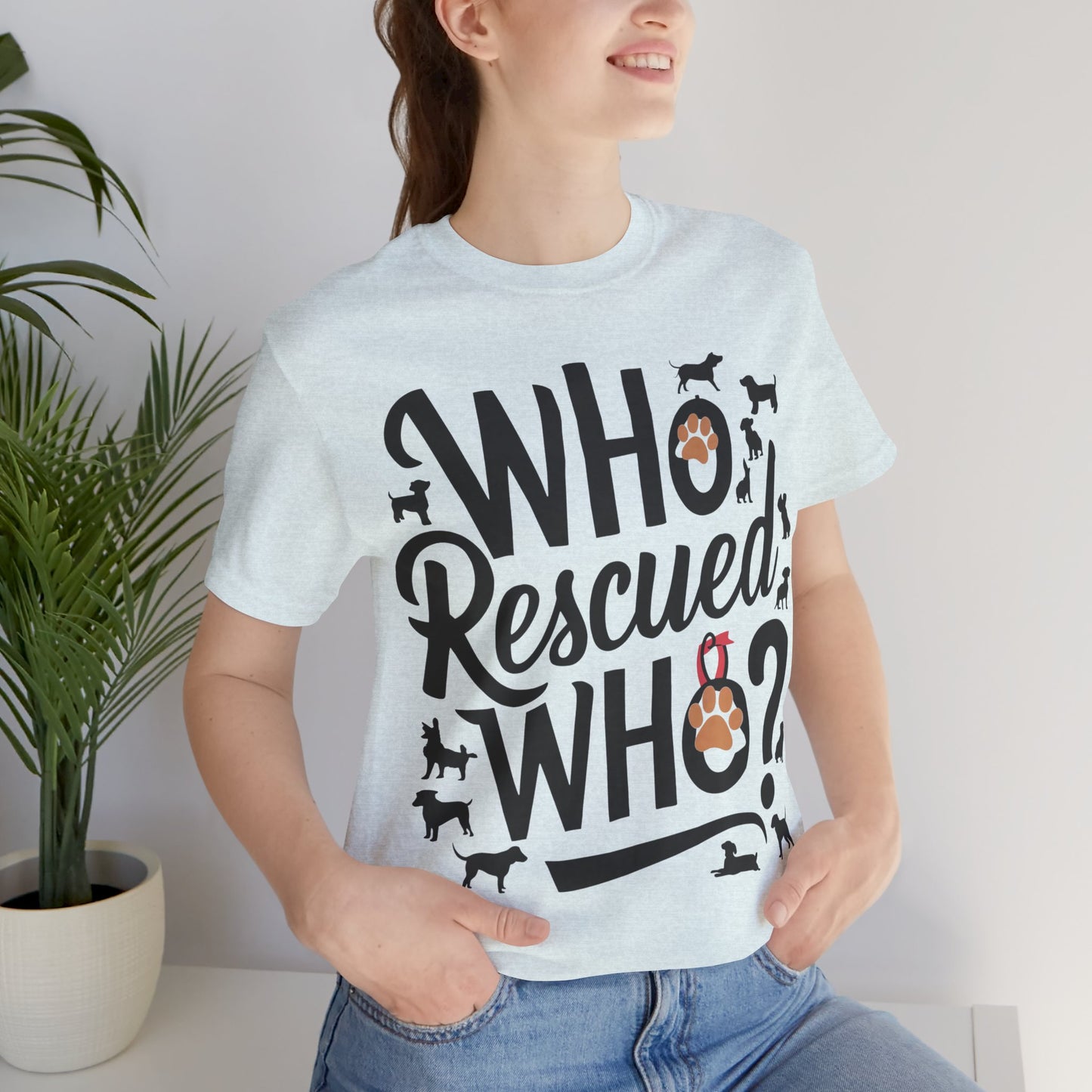 Who Rescued Who - Dog Lover’s T-Shirt by Stichas T-Shirt Company