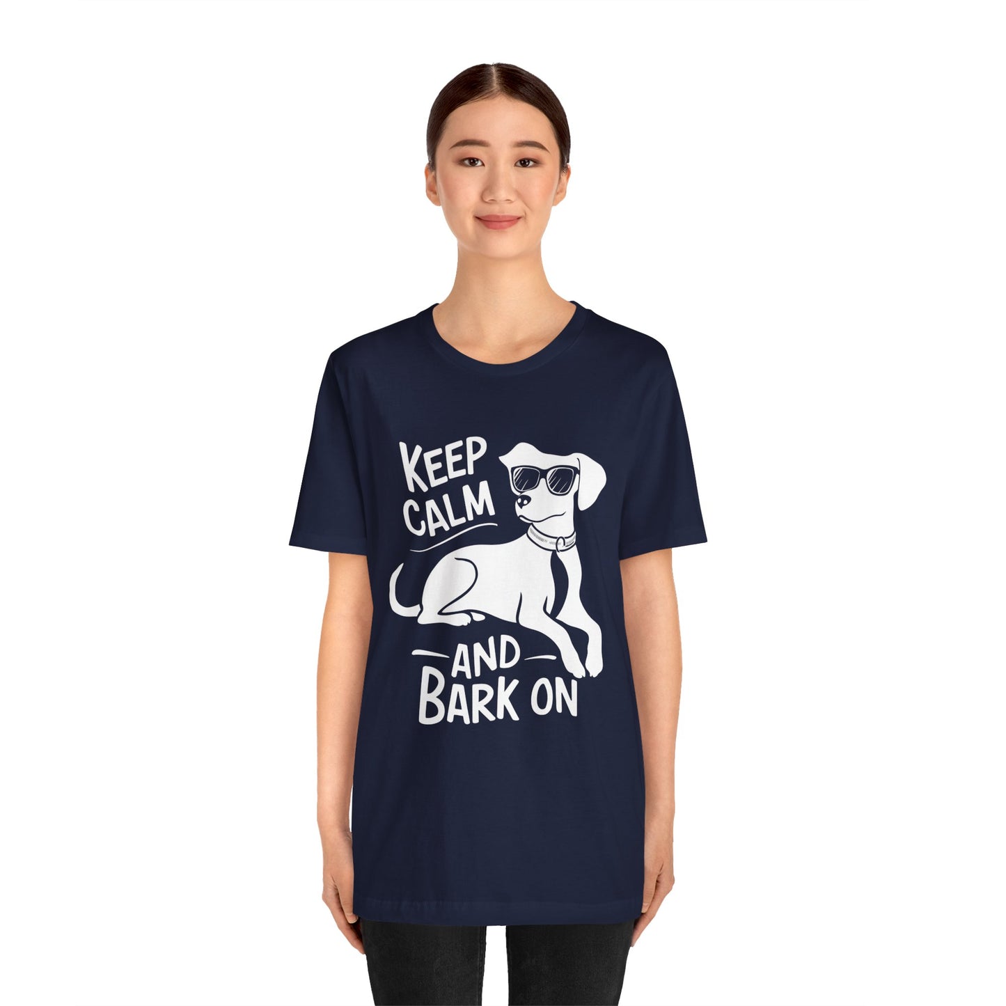 Keep Calm and Bark On - Funny Dog Lover T-Shirt by Stichas T-Shirt Company