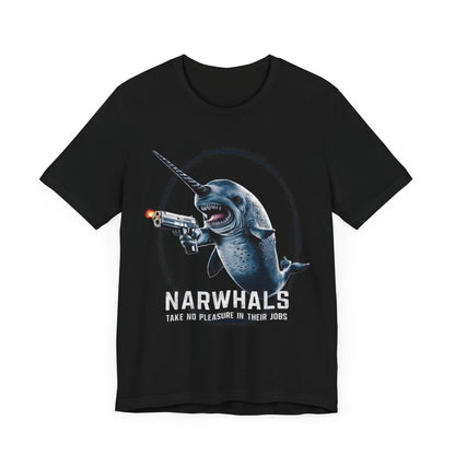 Narwhal Takes No Pleasure in His Job. Narwhal Assassin - Funny T-Shirt by Stichas T-Shirt Company