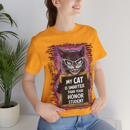 My Cat is Smarter Than Your Honor Student - Cat Lover’s T-Shirt by Stichas T-Shirt Company