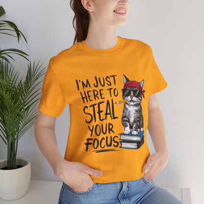 I'm Just Here to Steal Your Focus - Cute Cat in Sunglasses T-Shirt by Stichas T-Shirt Company