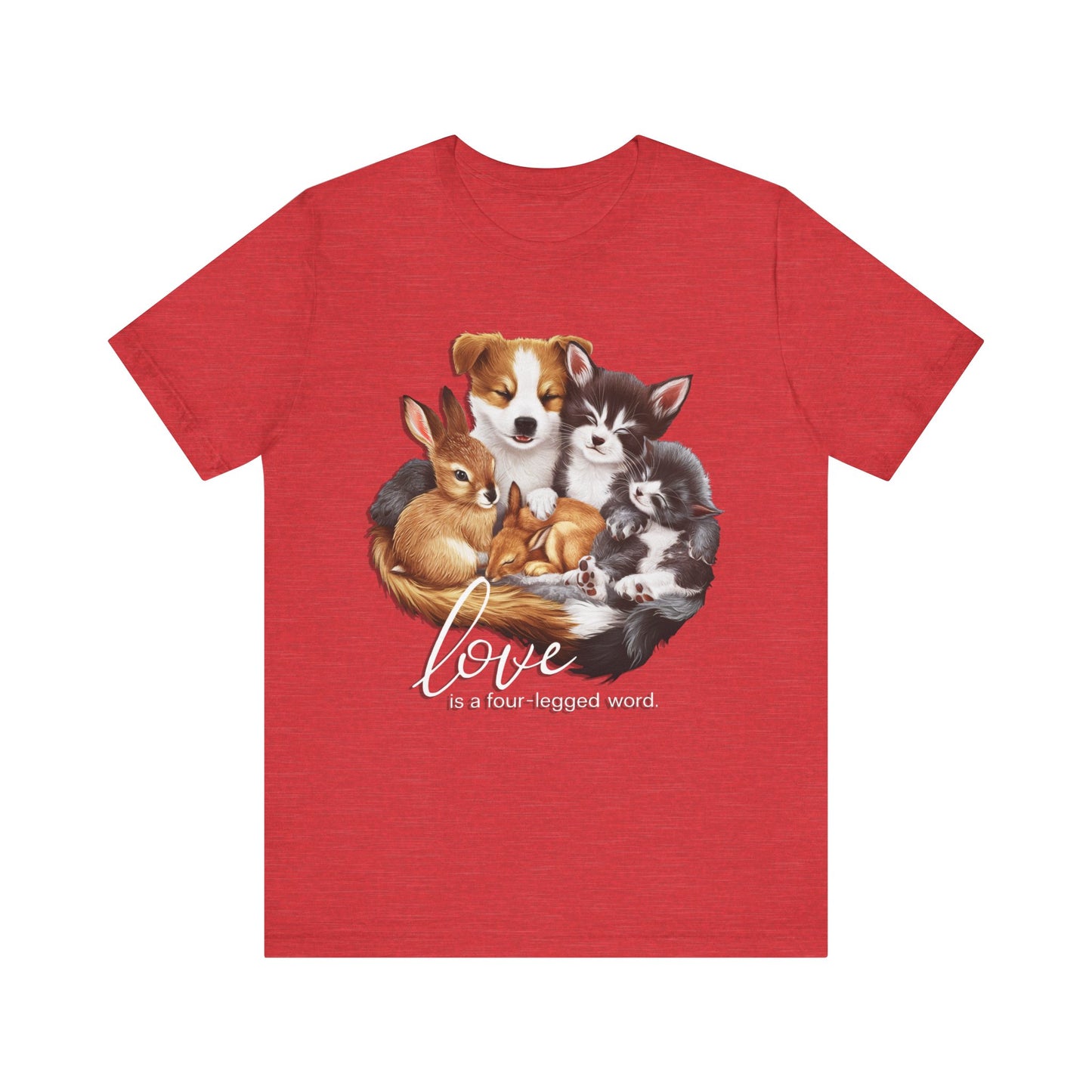 Love is a Four-Legged Word – Heartwarming Animal Lover T-Shirt by Stichas T-Shirt Company