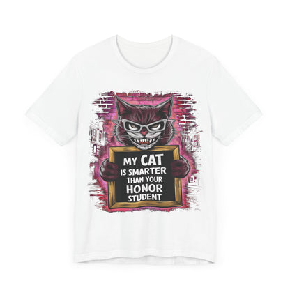 My Cat is Smarter Than Your Honor Student - Cat Lover’s T-Shirt by Stichas T-Shirt Company