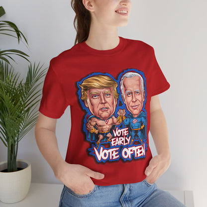 Vote Early, Vote Often - Political - T-Shirt by Stichas T-Shirt Company