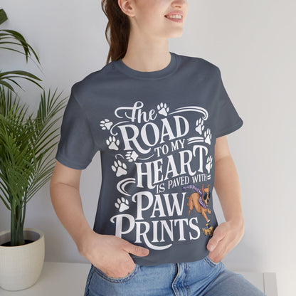 The Road to my Heart is Paved with Paw Prints – Dog Lover T-Shirt by Stichas T-Shirt Company