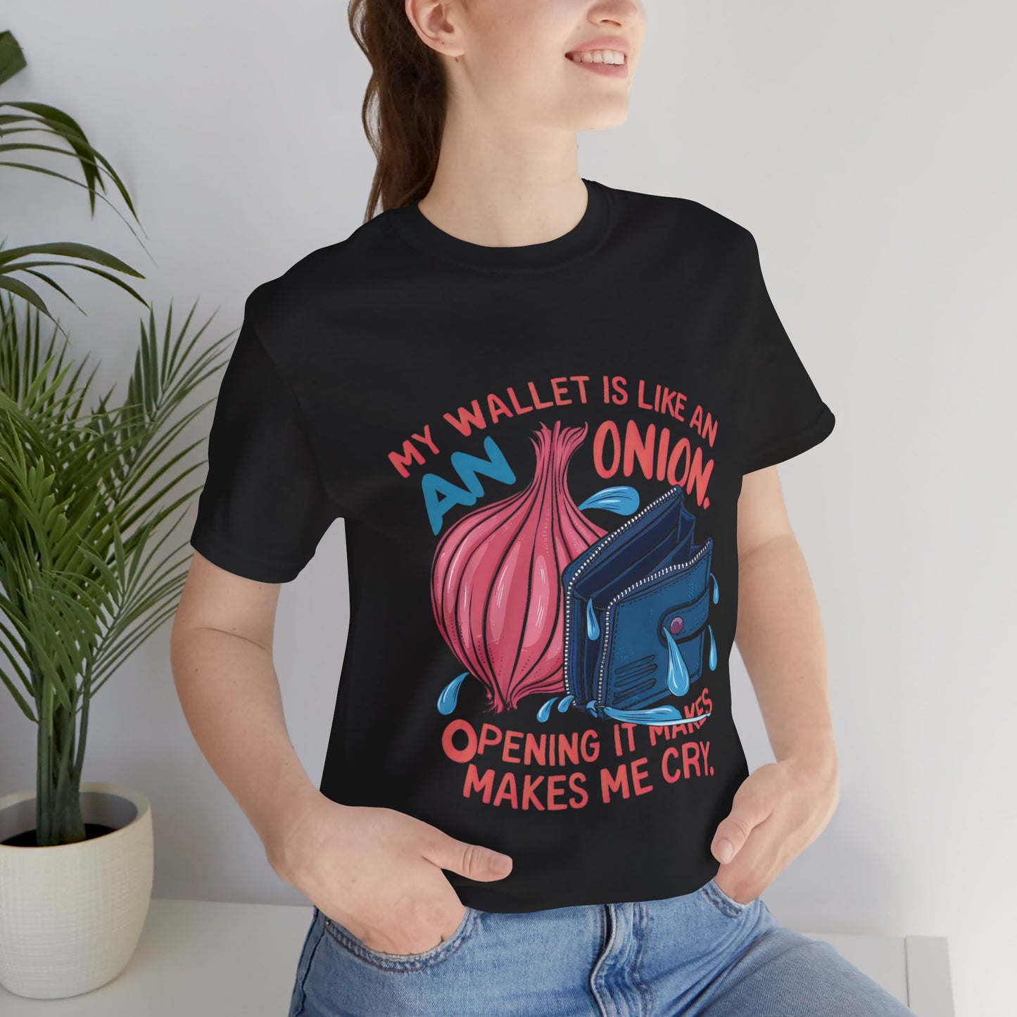 My Wallet is Like and Onion  - Funny - T-Shirt by Stichas T-Shirt Company