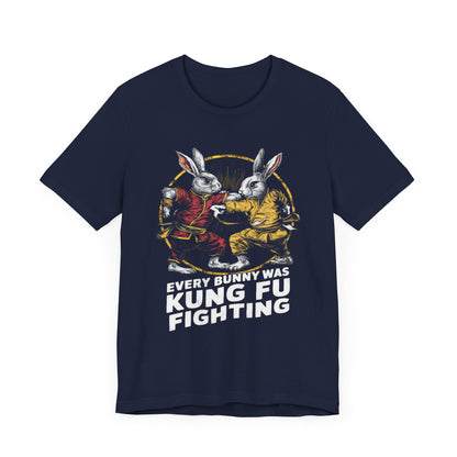 Every Bunny Was Kung Fu Fighting - Funny T-Shirt by Stichas T-Shirt Company