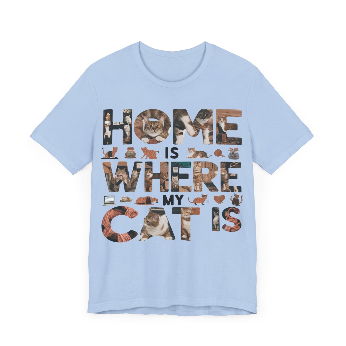 Home is Where the Cat is - Cat Lover’s T-Shirt by Stichas T-Shirt Company