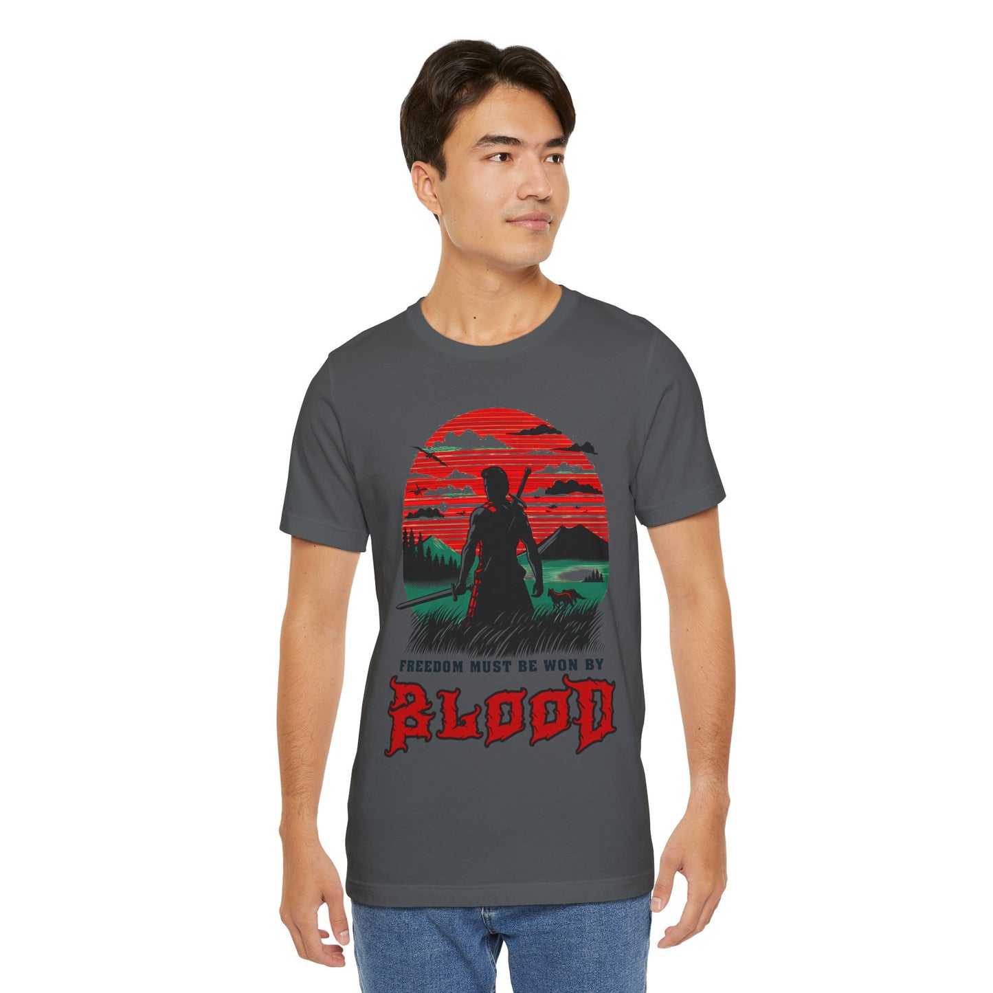 Freedom Must Be Won By Blood - Badass T-Shirt by Stichas T-Shirt Company